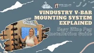 VINdustry V-Bar Mounting System Explained | Easy Wine Peg Installation Guide