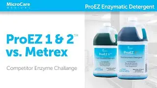 ProEZ vs Metrex - Enzyme Cleaning Challenge