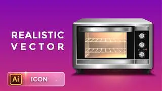Adobe Illustrator real-time tutorial. Realistic vector illustration of microwave.
