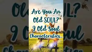 Are You An Old Soul? 9 Old Soul Characteristics