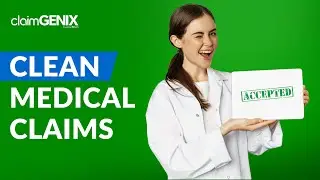 How to See More Clean Medical Claims at Your Practice | ClaimGenix