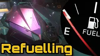 Star Citizen - How To: Refuel Your Ship