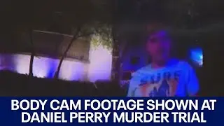 Daniel Perry murder trial: Police body cam footage shown to jury | FOX 7 Austin
