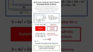 Math Hacks: Quadratic Word Problems - Rectangular Border Problems