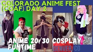 COAF Day 2 - ANIME 20/30 COSPLAY GALORE!! LIPSYNC, TRIVIA, RAVE AND COSPLAY CAFE!!