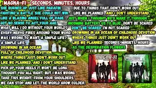 SECONDS, MINUTES, HOURS - MAGNA-FI 10 HOURS EXTENDED