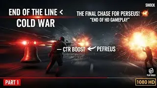 The Final Chase for Perseus! 🔥 || Cold War &ldquo;End of the Line&rdquo; || 1080 full HD gameplay part 1