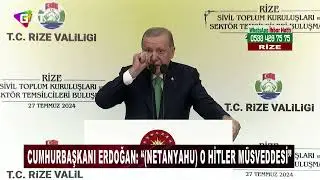 Cumhurbaşkanı Erdoğan  Netanyahu O Hitler m&uuml;sveddesi