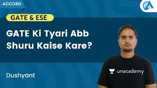 GATE Ki Tyari Abb Shuru Kaise Kare? | GATE & ESE | Dushyant
