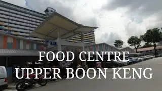 Upper Boon Keng Market & Food Centre.  Which are the Food Stalls worth a visit.