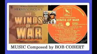 Bob Cobert - The Winds Of War