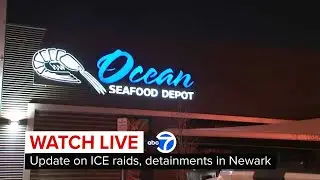 LIVE | Update on ICE raids, detainments in Newark, New Jersey