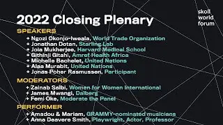 2022 Closing Plenary | Skoll World Forum