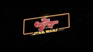 A Christmas Story: A Star Wars Story