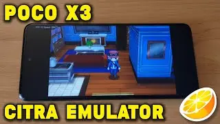 Xiaomi Poco X3 (SD 732G) - Animal Crossing: New Leaf / Pokemon X / PES 2013 - Citra Official - Test