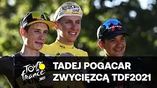 Tadej Pogacar zwycięzcą Tour De France 2021!