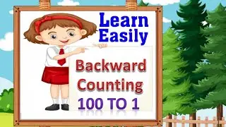 Learn Reverse Counting  100 to 1| # Backward Counting 100 to 1| Back Counting | ulti ginti 100 to 1|