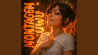 MONTAGEM UWU VOICE (Super Slowed)