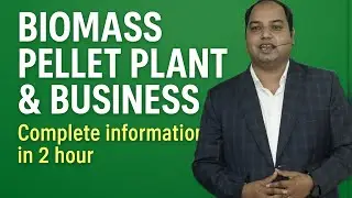 बायोमास पेलेट प्लांट कैसे लगाएं | Set Up a Biomass Pellet Plant | NTPC को तैयार बायोमास पेलेट बेचें
