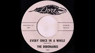 The Debonaires - Every Once In A While 1961