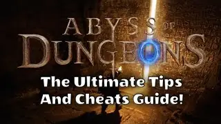Abyss of Dungeons: Tips, Cheats, and Strategy Guide!