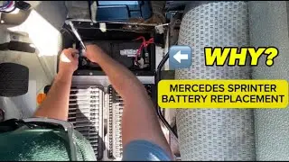 WHY, Mercedes? Sprinter Battery Replacement