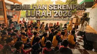 KAMPANYE, PILIHAN LURAH DAN PERHITUNGAN SUARA