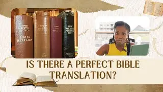 What is the Most Accurate Bible Translation?