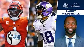 Larry Fitzgerald on Whether Ja&rsquo;Marr Chase or Justin Jefferson Is NFL&rsquo;s Best WR | The Rich Eisen Show