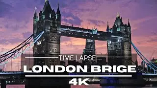 London Tower Bridge Time Lapse 4K