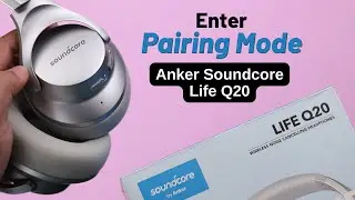 How To Put Anker Soundcore Life Q20 in Pairing Mode!