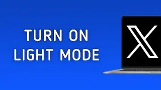 How To Turn On Light Mode On X Twitter On PC