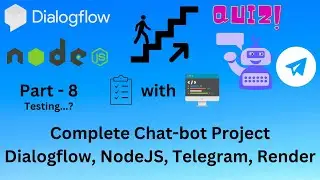 Testing the webhook | Chat-bot using Google Dialogflow | NodeJs Webhook | Deployment | Telegram