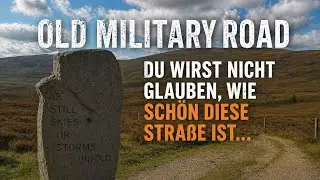Old Military Road 🏴󠁧󠁢󠁳󠁣󠁴󠁿 | Atemberaubende Landschaften |