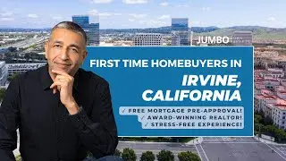 First Time Homebuyers - Your Guide to Buying a Home in Irvine, CA 🏢