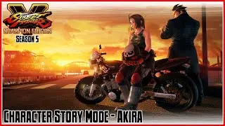 Street Fighter V: Champion Edition - Season 5 Character Story Mode: Akira
