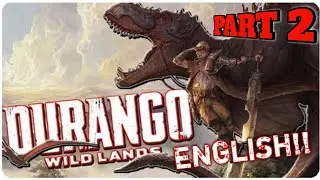 Durango Wildlands Gameplay - It's STILL in English!