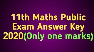11th Maths Public Exam Answer Key 2020