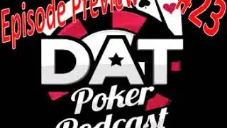 Why Didn't Daniel Negreanu Play Against Andy Beal? (DAT Poker Podcast Ep #23 Highlight)
