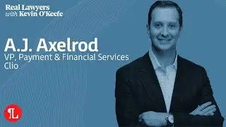 Clio's A.J. Axelrod on Legal Payments, Fraud Prevention and Small Firm Cash Flow | ClioCon 2025