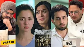 Meri Zindagi Hai Tu Episode 21 | Part 01 |Reaction | The Emotional Damage Is Real | Reaction Chamber