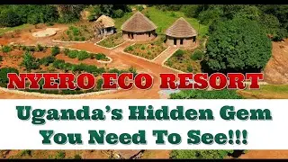 Nyero Eco Resort &ndash; Uganda&rsquo;s Hidden Paradise You Need to See 🌿✨