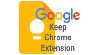Google Keep Chrome Extension