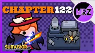 CLEARING CHAPTER 122 ( No Video Cuts ) | Survivor.io