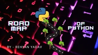 @alphacodes8618  ROAD MAP OF PYTHON PROGRAMMING BY ALPAHACODES|| ALPHACODES||PYTHON||PROGRAMMING