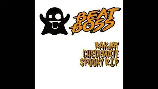 RAKJAY - CHECKMATE (SPOOKY 'BEAT BOSS' R.I.P)