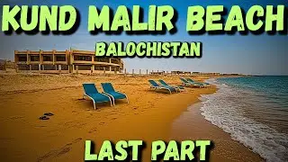 Kund Malir Beach 🏖️ || BALOCHISTAN || RESORT Details || #recommendations