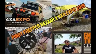Pinoy Prepper Bazaar 2019 x 4x4 Expo 2019