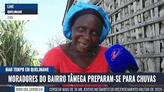MAU TEMPO EM QUELIMANE| TV Zamb&eacute;zia 24h