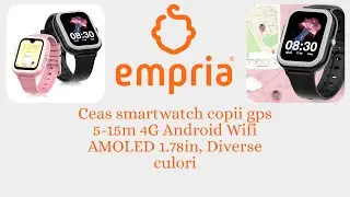 📱 Smartwatch Copii GPS &ndash; 4G, Ecran AMOLED 1.78&rdquo;, Siguranta si Fun! 🎮
